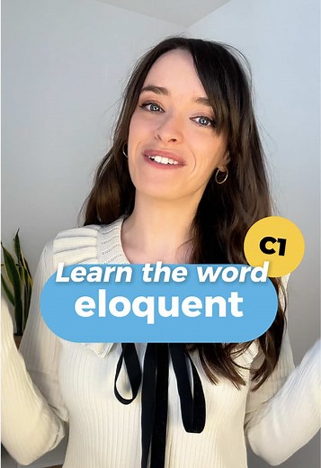 Understanding the Meaning of Eloquent in English
