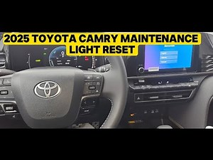 2025 TOYOTA CAMRY MAINTENANCE LIGHT | OIL LIGHT RESET TUTORIAL