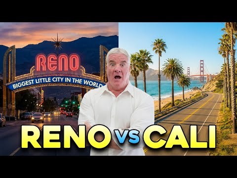 Why Moving from California to Reno is the SMARTEST Move