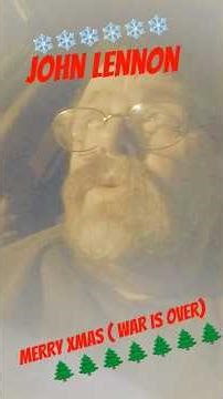 Merry Xmas (War is over). John Lennon