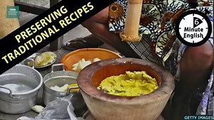 Which dish from your childhood do you miss? Some dishes have the taste of our childhood. Cooking is not only about nutrition, but also about culture. But some traditional recipes are being lost. We talk about one woman’s quest to preserve the food culture of her native Ghana in west Africa, and teach you related vocabulary along the way. #learnenglish #vocabulary #englishclass #elt #6minuteenglish | BBC Learning English