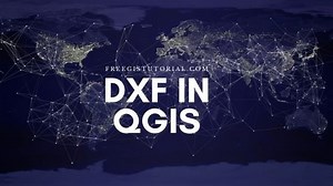 How to Import DXF File into QGIS - Free GIS Tutorial