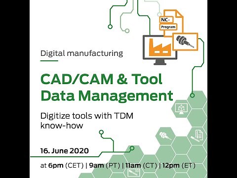 Digital manufacturing– CAD/CAM & Tool Data Management