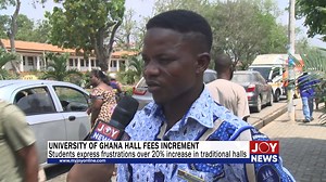 University of Ghana hall fees: Students express frustrations over 20% increase in traditional halls. #JoyNews | JoyNews