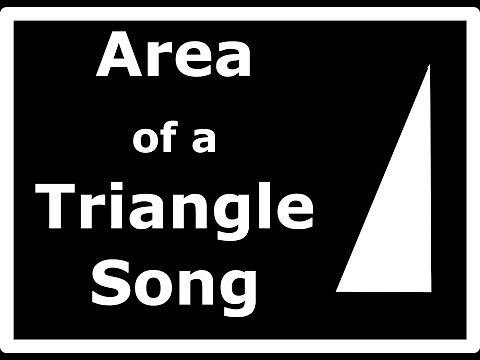 Area of a Triangle Song