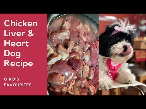Dog Food| Healthy, Tender Chicken Liver - Heart Recipe l Dill & Liver, Savoury Dog Meal