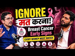 Early Signs of Breast Cancer Every Woman Should Know | Awareness Podcast