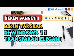 HOW TO MAKE THE TASKBAR ON WINDOWS 11 LAPTOP TRANSPARENT! - 100% SIMPLE