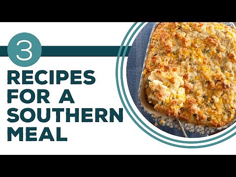 Full Episode Fridays: Southern Soul - 3 Recipes for a Southern Meal | Southern Cooking Recipes