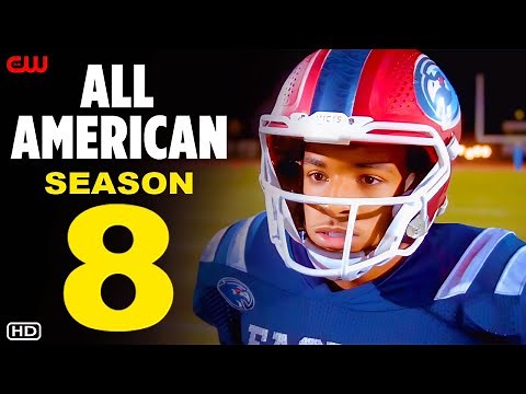 All American Season 8 - Teaser Trailer | The CW, Release Date, Episode 1, Spoilers, Ending, Preview