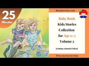 Bedtime Baby Books Collection #2 | Age 0-3 | 25 minutes | Animated Bedtime Story | Storyberries.com