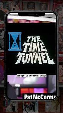 The Time Tunnel! Irwin Allen's Favorite Created Series Gone in a Single Season or Still Out There?!