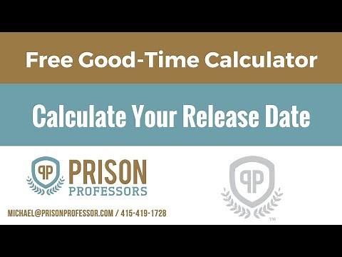 Calculate Release Dates from Federal Prison