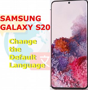 How to Change the Default Language on Galaxy S20 – The Droid Guy