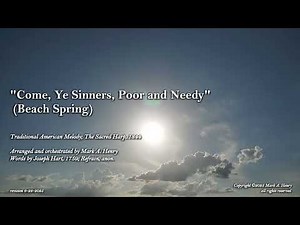 "Come, Ye Sinners, Poor and Needy" [BEACH SPRING] (Orchestral; rev. 6/28/25) - arr. Mark A. Henry