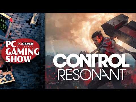 CONTROL Resonant exclusive trailer and developer interview - PC Gaming Show 2026