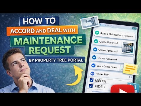 Tutorial on how to accord and deal with the maintenance request by property tree portal