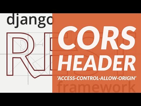 Cors header 'access-control-allow-origin' (Django-cors-headers).Restframework project tutorial[15]