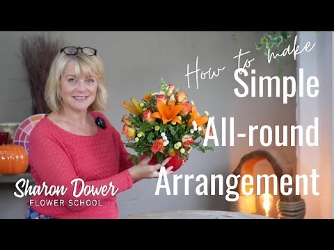 How to make a all-round flower arrangement - FLORISTRY/FLOWER ARRANGING