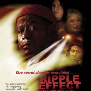 Ripple Effect - Film 2007