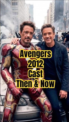 The Avengers 2012 Cast (Then and Now) #avengers #hollywood #blockbuster #thenandnow
