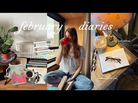 cosy February days | many book hauls, london fashion week, library visits + a big book unhaul