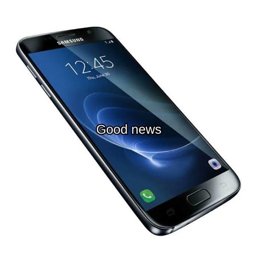 Samsung Galaxy S7 notification - Good news