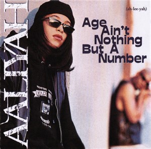 Aaliyah - Age Ain't Nothing But A Number