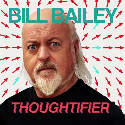 106 reactions · 22 comments | !! ON SALE NOW !! Bill Bailey brings his brand new show, Thoughtifier, to venues across the UK in spring 2024 A magical, musical mystery tour of the human mind, along with some other pressing matters about whales, biophilia, unrequited love and other thoughts. Amplified With Music. Tickets are on sale now, get yours today! | Bill Bailey | Facebook