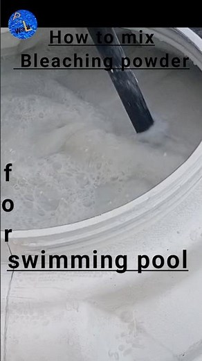 How to mix bleaching powder for swimming pool| (‪@PoolWala‬ )