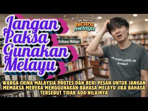 Chinese Malaysians give message not to force them to use Malay language