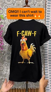 4.1K views · 24K reactions |  F-Caw-F Chicken T-Shirt  Add a touch of dark humor with this F Caw F Chicken T-Shirt — cheeky, bold, and perfect for casual wear. ✨ Funny Chicken-inspired print ✨ Soft & breathable cotton ✨ Great for gifts & everyday laughs   Shop Now and let your style Chicken attention! | Classicccock-a | Facebook