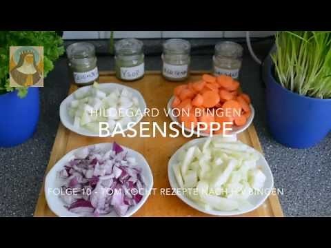 Hildegard von Bingen - Alkaline Soup - Episode 10 -