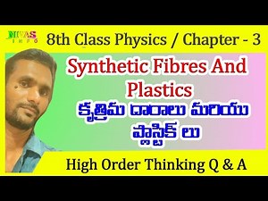 Synthetic Fibres And Plastics | Q & A - 3 | 8th Class Physics | Chapter - 3 | Nivas Info