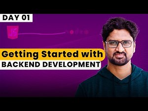 Getting Started with Backend Development | Backend Development Mastery with Node.js | Day-1
