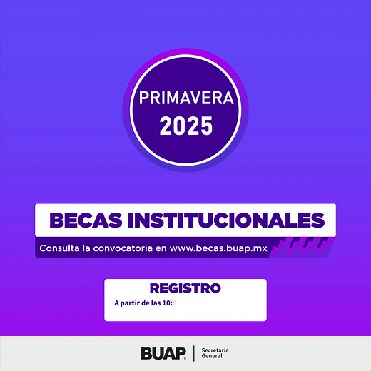 Becas institucionales. 🗓️Registro a partir de las 10:00 horas del 30 de junio de 2025. 🔗Consulta la convocatoria aquí: www.becas.buap.mx | Benemérita Universidad Autónoma de Puebla - BUAP