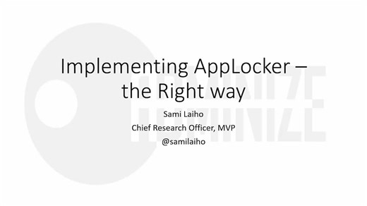 Implementing AppLocker the Right Way