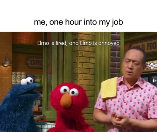 Elmo's Exhausting Day at Work