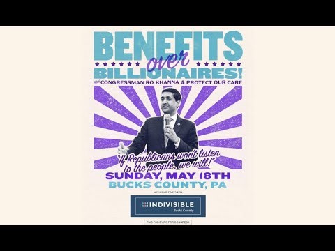 Benefits Over Billionaires Town Hall in Bucks County, PA, with Congressman Ro Khanna & Partners!