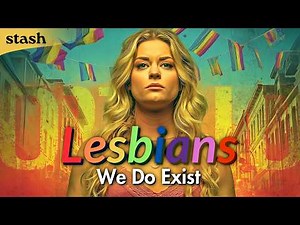 Lesbians: We Do Exist | LGBTQ Documentary | Full Movie | Queer Cinema