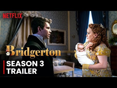 Bridgerton Season 3 First Look Trailer (2024) | Netflix