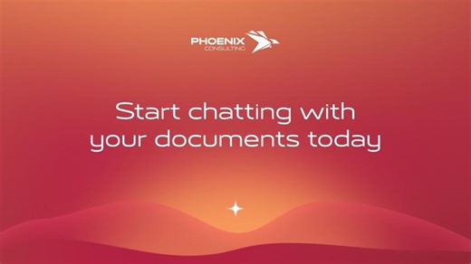 Stop hunting through documents. Start chatting with them. | Phoenix Consulting