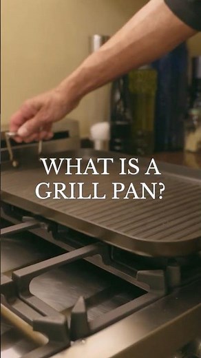 When should you use a grill pan? 🥩