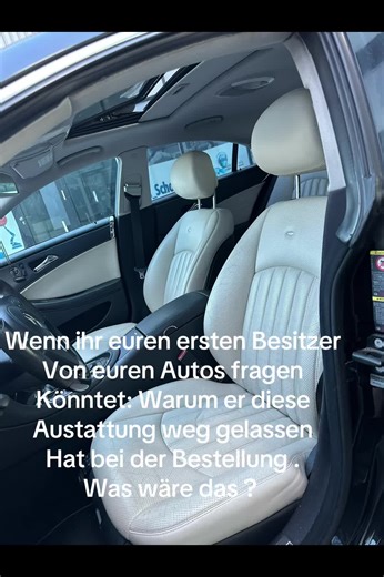 Schreibt es gerne in die Kommentare. Bei mit wäre es ganz klar warum er Designo Leder genommen hat aber dann den Designo Dach Himmel weg gelassen hat . Dann wäre dieser alcantara. #mercedescls320cdic219 #umfrage #forupage #viral_video