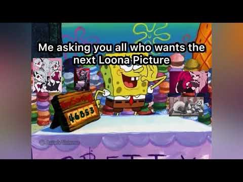 Pretty Patties - SpongeBob / Loona (Helluva Boss) Pictures Meme