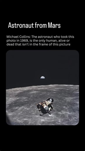 Astronaut from mars on Instagram: "Michael Collins: The Only Human Not in This Iconic Picture 🌍✨ Taken in 1969 during the Apollo 11 mission, this photograph shows Earth rising above the Moon’s surface. But what makes this image even more profound is that Michael Collins, the astronaut who took the photo, is the only human alive or dead who isn’t in the frame! 🌕 While Neil Armstrong and Buzz Aldrin were walking on the Moon, Collins was in the Apollo 11 Command Module, orbiting the Moon alone. H