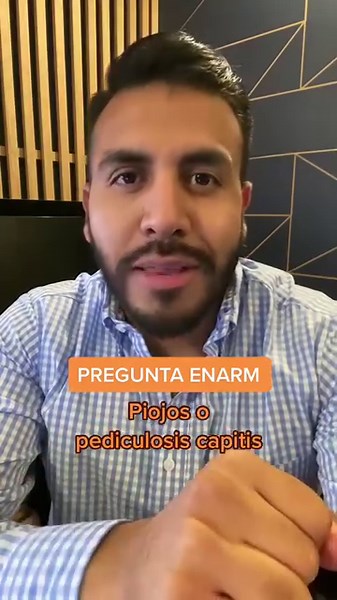 Pregunta ENARM: Piojos o pediculosis capitis 🤓📝 Toma nota y pregunta por nuestros cursos con enfoque 100% ENARM #enarm2023 #consalud #medicina #preguntamedica | ENARM CONSALUD