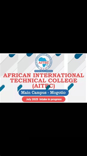 Welcome to African International Technical College (AITEC) – Main Campus, Mogotio 🎯 Mission: To provide holistic technical training to the youth of Africa 🌟 Vision: To be the leading technical college in Africa 💼 Core Values: Professionalism, Innovation, Networking, Continuous Improvement, Integrity ✅ TVETA Accredited 📅 July 2025 Intake Now In Progress! 📞 Call Us: 0715244974 | 0726854256 🌐 Visit: www.aitec.ac.ke 🚀 AITEC – Nurturing Creative Professionals! | African International Technical