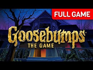 Goosebumps: The Game | Full Game Walkthrough | No Commentary