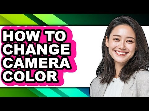 How to Change Camera Color (only Way)